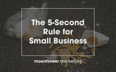 The 5-Second Rule for Small Business