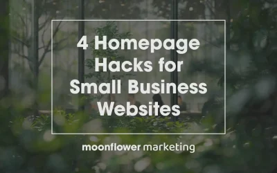 4 Homepage Hacks for Small Business Websites